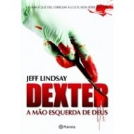 Dexter - O Livro que Deu Origem a Série