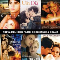 Top 10 Melhores Filmes de Romance / Drama