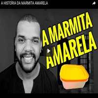 A HistÃ³ria da Marmita Amarela